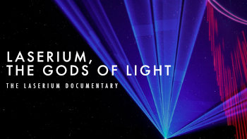 Laserium, The Gods Of Light documentary